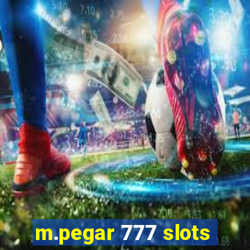 m.pegar 777 slots