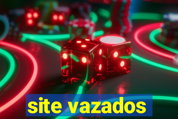 site vazados