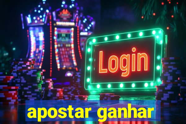 apostar ganhar