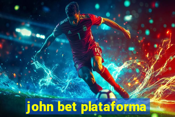 john bet plataforma