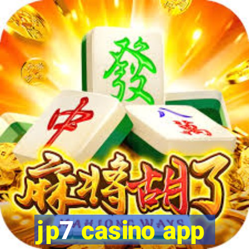 jp7 casino app