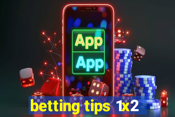 betting tips 1x2