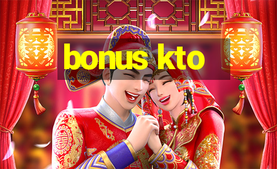 bonus kto