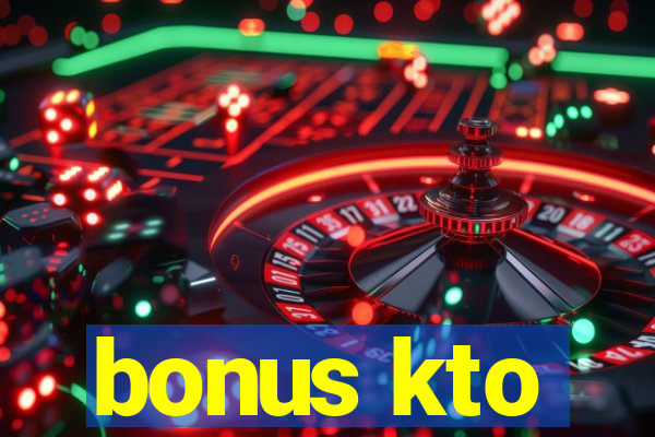 bonus kto