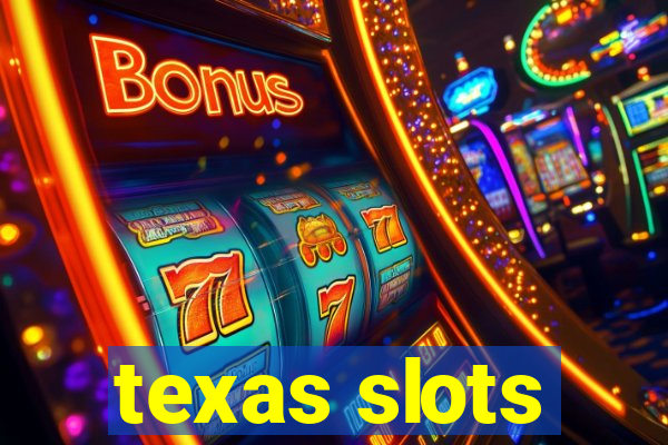 texas slots