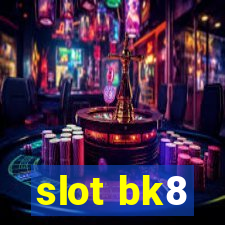 slot bk8