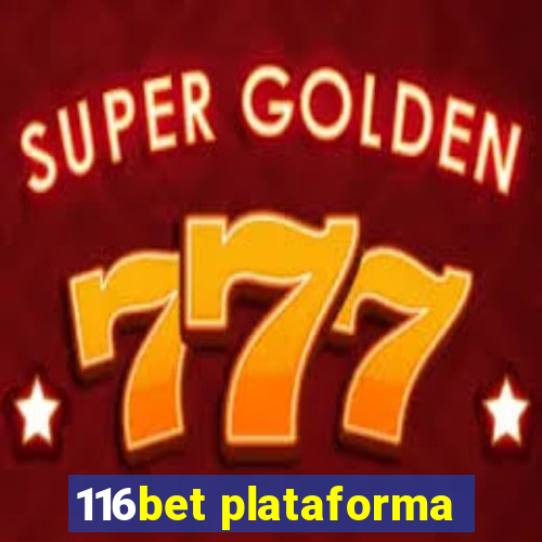 116bet plataforma