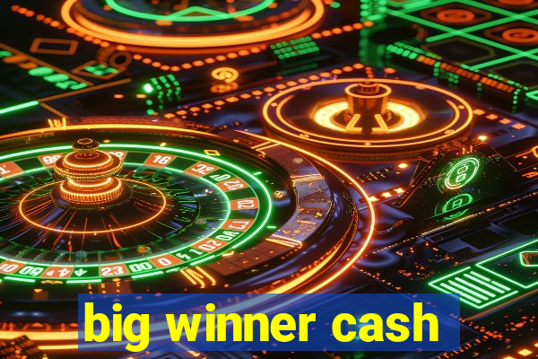 big winner cash