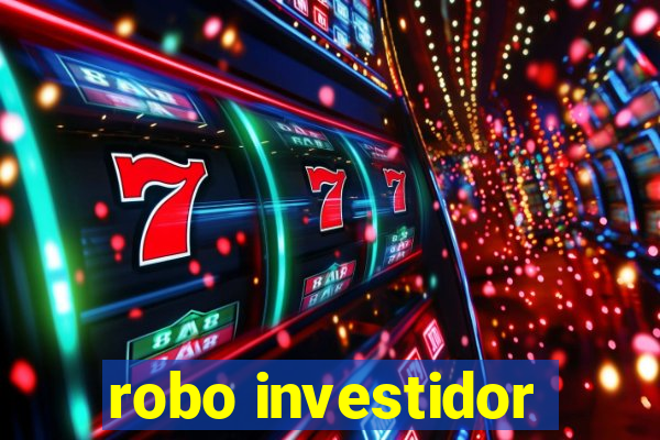 robo investidor