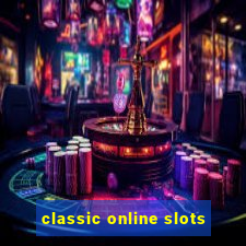 classic online slots