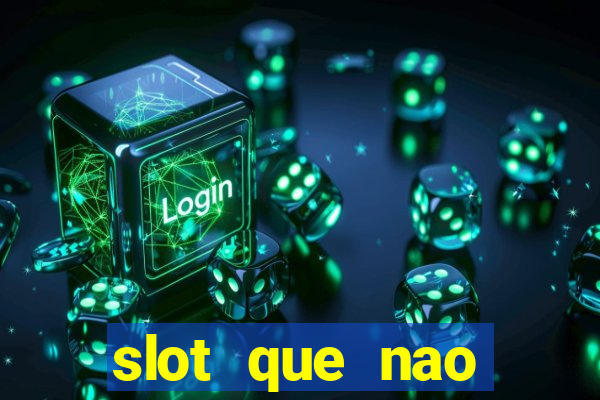 slot que nao precisa depositar