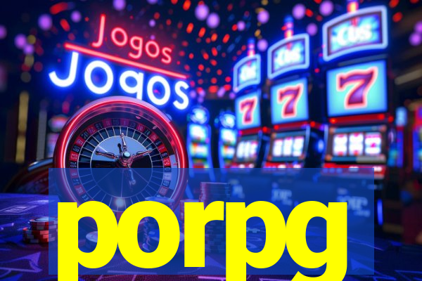 porpg