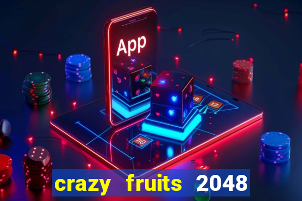 crazy fruits 2048 jim green