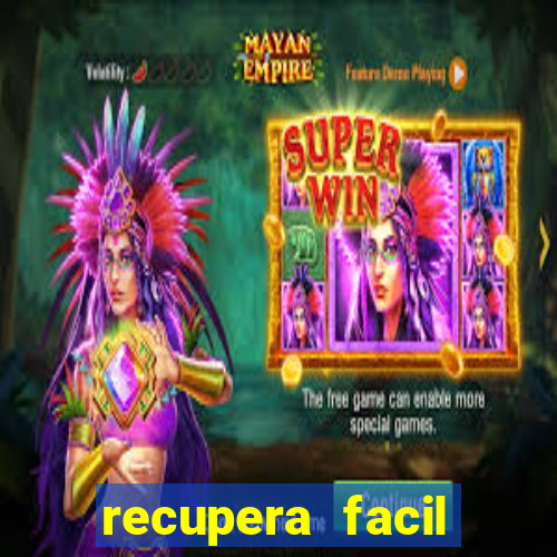 recupera facil reclame aqui