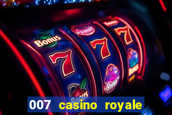 007 casino royale 2006 download dublado mp4