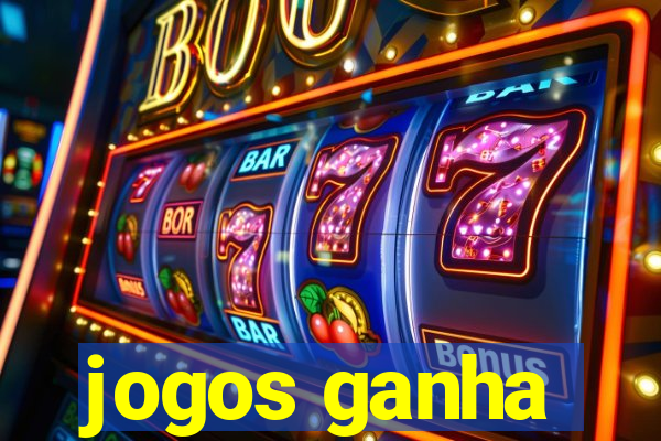 jogos ganha