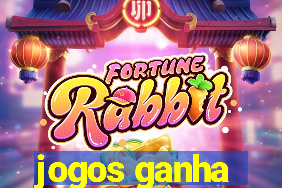 jogos ganha