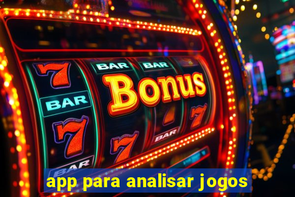 app para analisar jogos