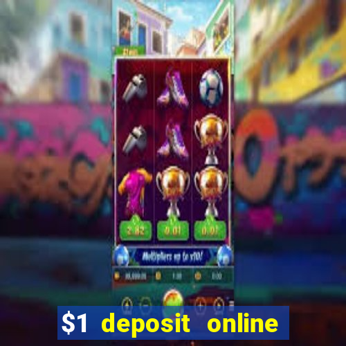 $1 deposit online casino nz 2019