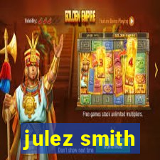 julez smith