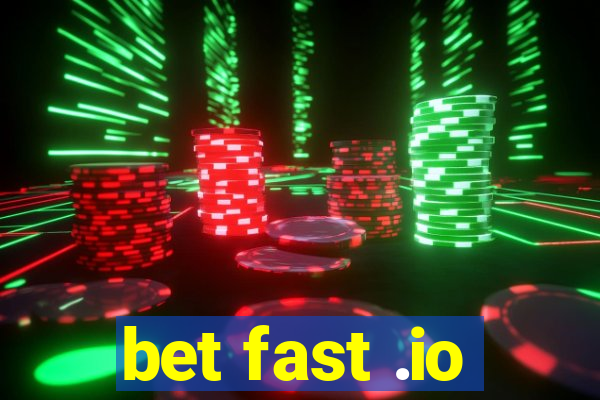 bet fast .io