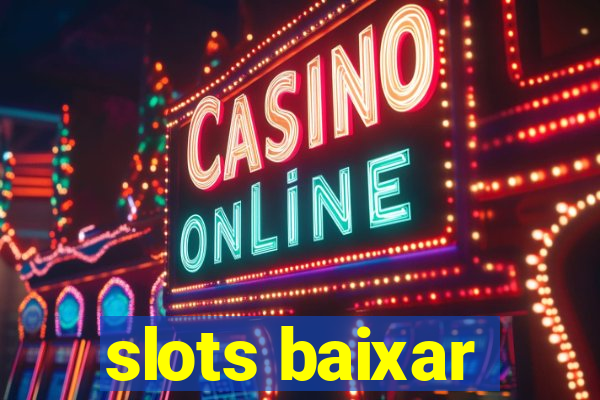 slots baixar