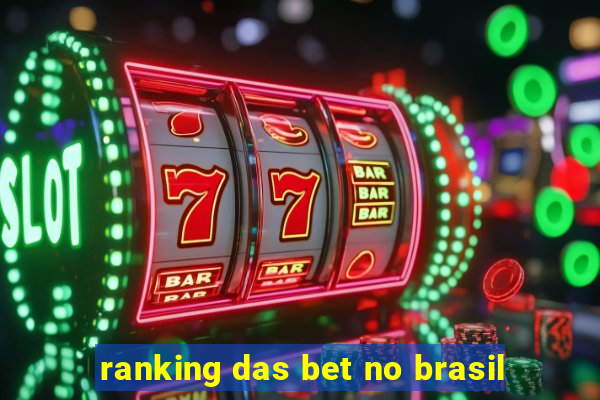 ranking das bet no brasil