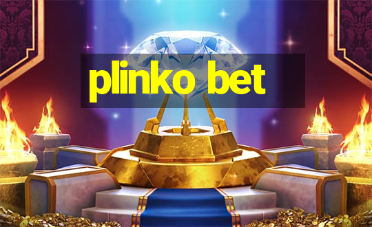 plinko bet