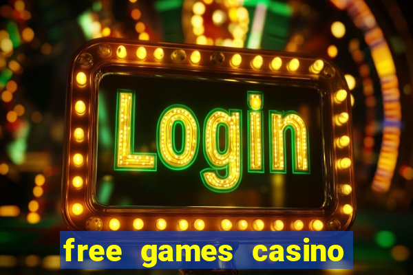 free games casino slot machines