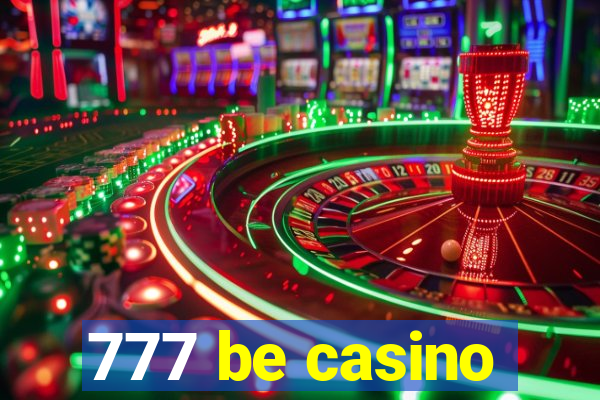 777 be casino