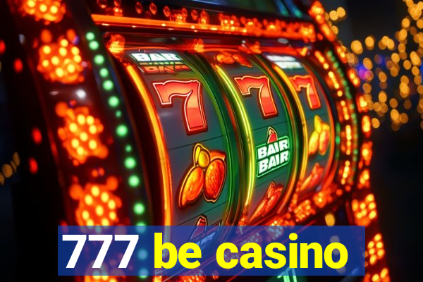 777 be casino