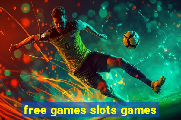 free games slots games