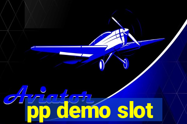 pp demo slot