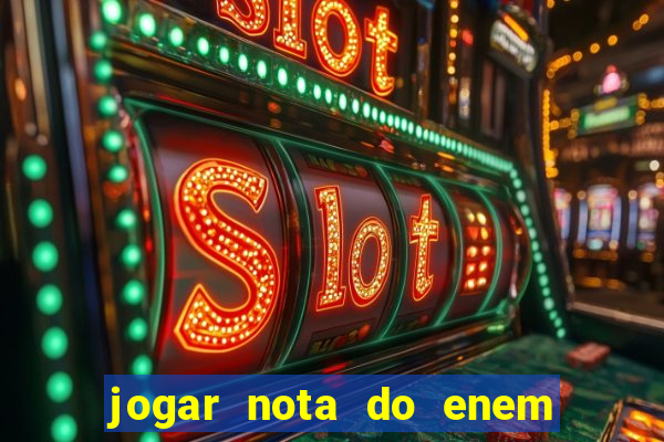 jogar nota do enem no sisu