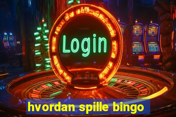 hvordan spille bingo