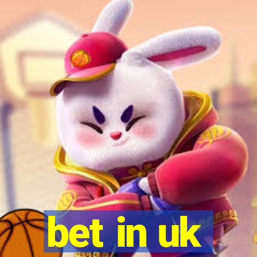 bet in uk