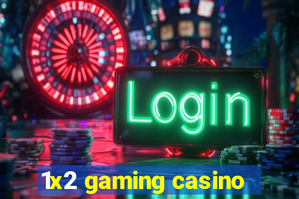 1x2 gaming casino