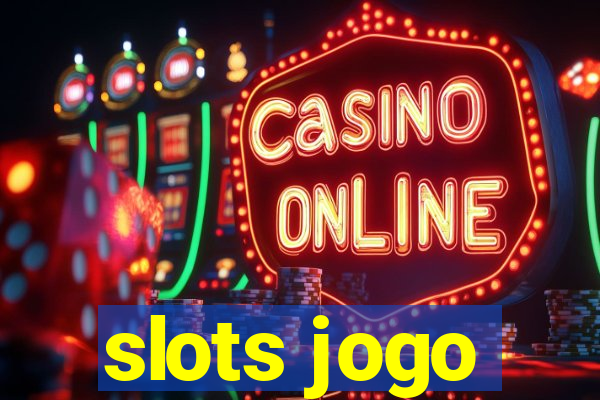 slots jogo