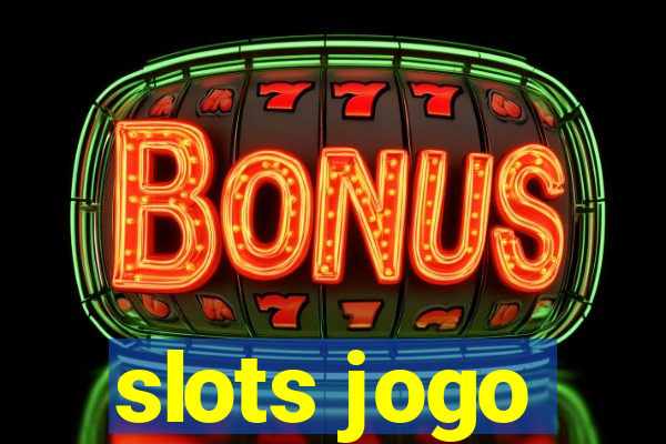 slots jogo