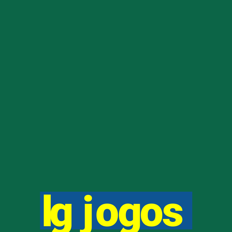 lg jogos