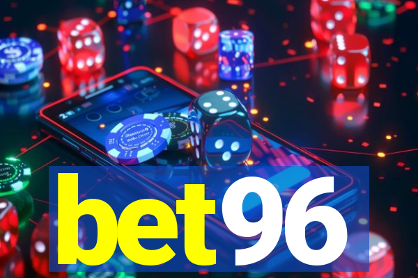 bet96