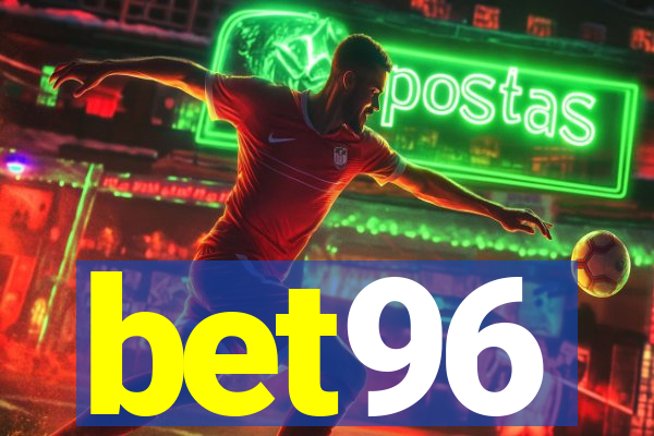 bet96