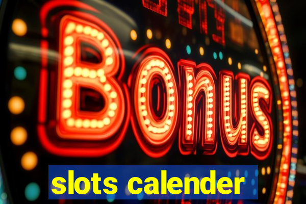 slots calender