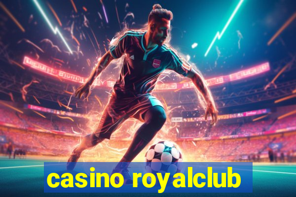 casino royalclub