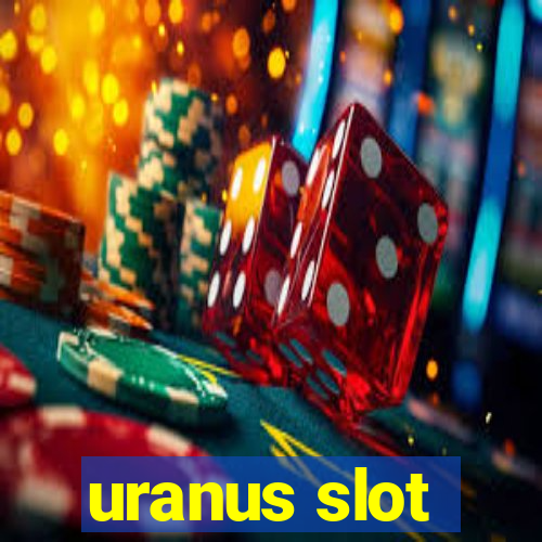 uranus slot