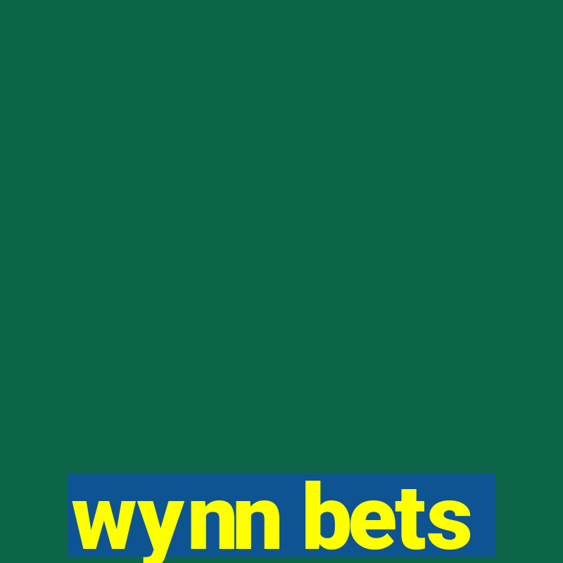 wynn bets