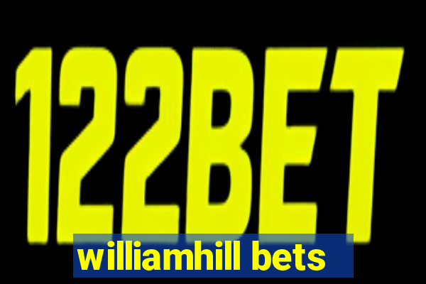 williamhill bets