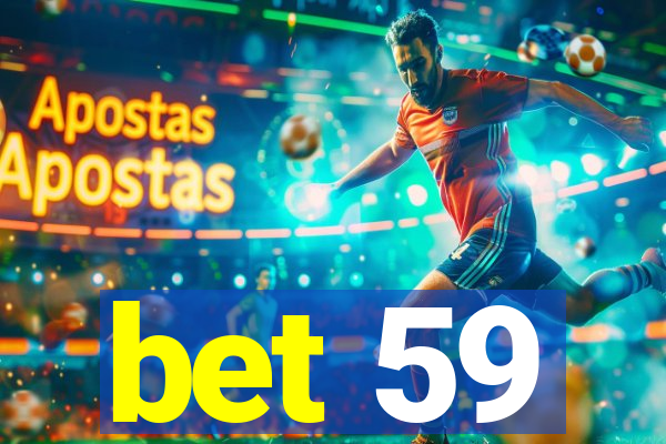 bet 59