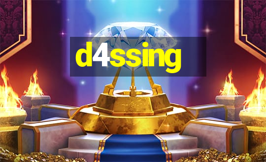 d4ssing