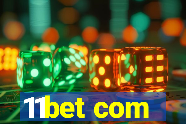 11bet com